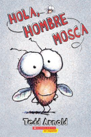Hola__Hombre_Mosca__Hi__Fly_Guy_
