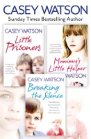 Breaking_the_Silence__Little_Prisoners_and_Mummy_s_Little_Helper_3-in-1_Collection