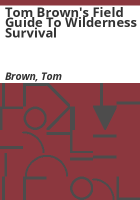 Tom_Brown_s_Field_guide_to_wilderness_survival